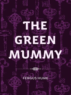 cover image of The Green Mummy